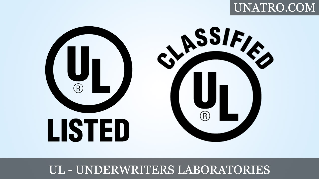 Tiêu chuẩn UL là một chứng nhận và kiểm nghiệm chất lượng khắt khe nhất hiện nay của các sản phẩm trước khi được lưu hành trên thị trường.